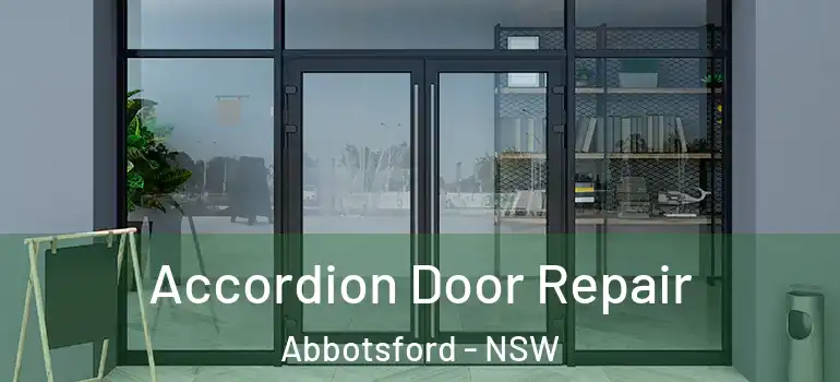 Accordion Door Repair Abbotsford - NSW