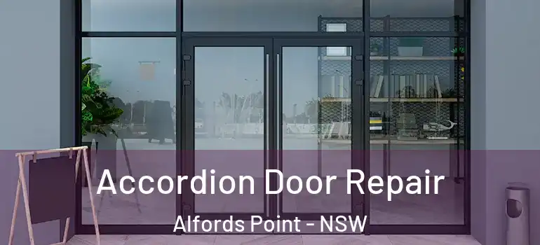 Accordion Door Repair Alfords Point - NSW