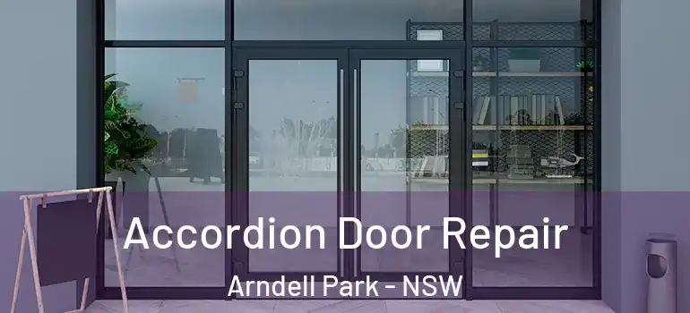 Accordion Door Repair Arndell Park - NSW