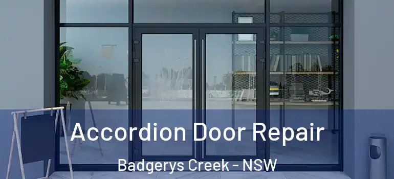 Accordion Door Repair Badgerys Creek - NSW
