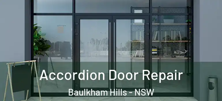 Accordion Door Repair Baulkham Hills - NSW