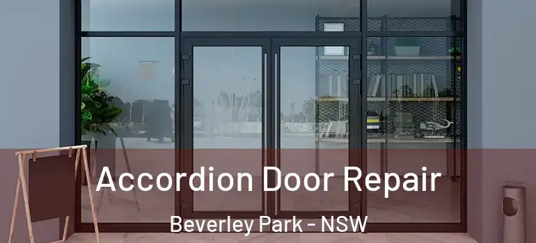  Accordion Door Repair Beverley Park - NSW