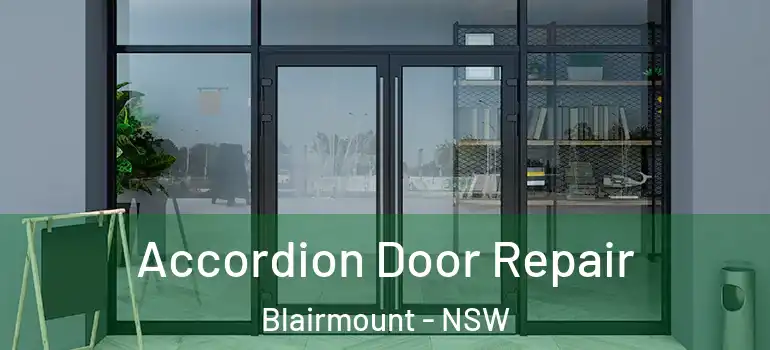 Accordion Door Repair Blairmount - NSW