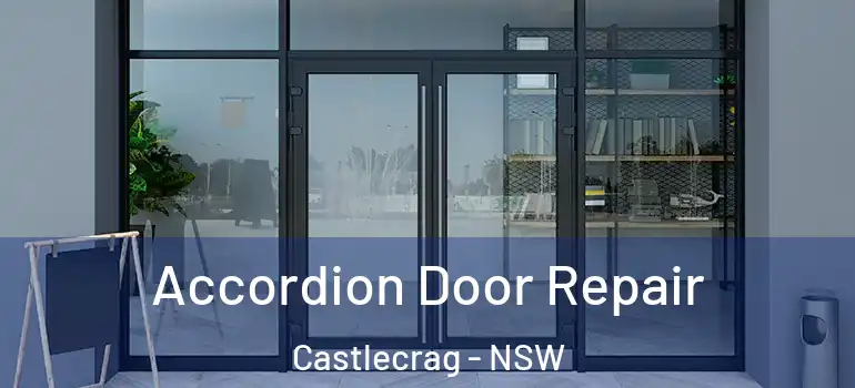  Accordion Door Repair Castlecrag - NSW