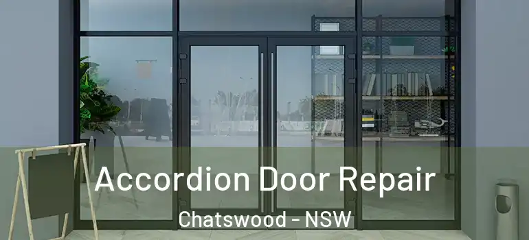 Accordion Door Repair Chatswood - NSW