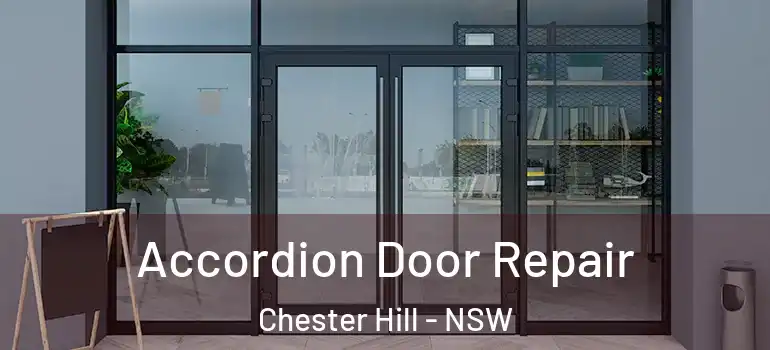  Accordion Door Repair Chester Hill - NSW