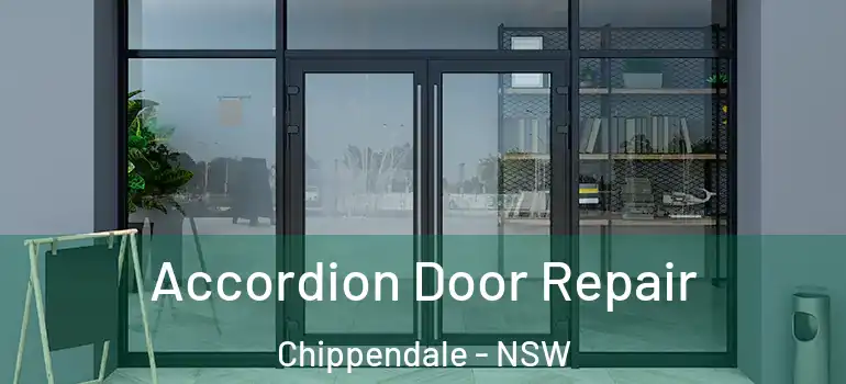 Accordion Door Repair Chippendale - NSW