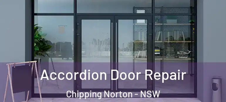 Accordion Door Repair Chipping Norton - NSW