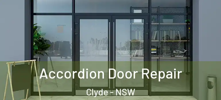 Accordion Door Repair Clyde - NSW