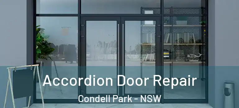 Accordion Door Repair Condell Park - NSW