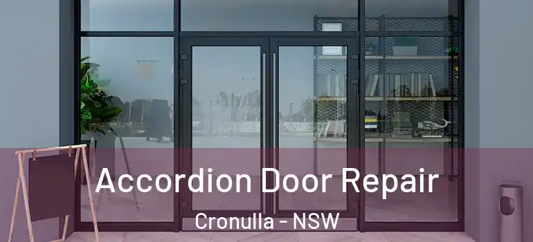 Accordion Door Repair Cronulla - NSW