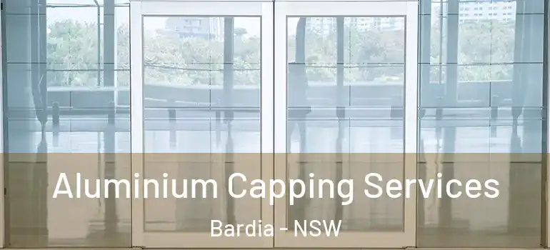  Aluminium Capping Services Bardia - NSW
