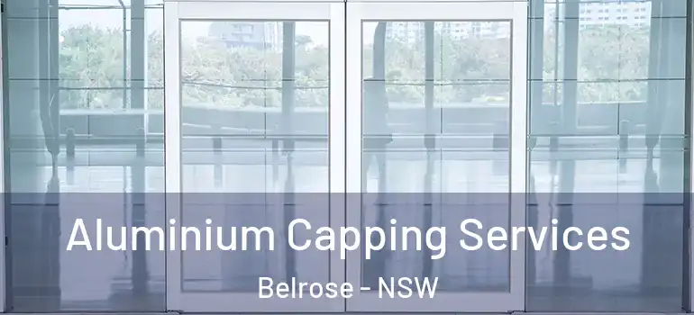 Aluminium Capping Services Belrose - NSW