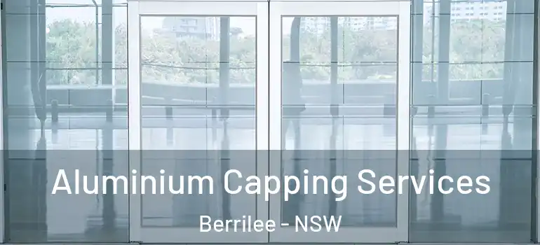 Aluminium Capping Services Berrilee - NSW