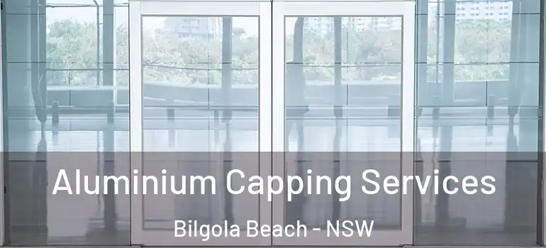  Aluminium Capping Services Bilgola Beach - NSW