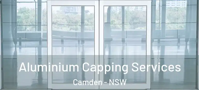 Aluminium Capping Services Camden - NSW