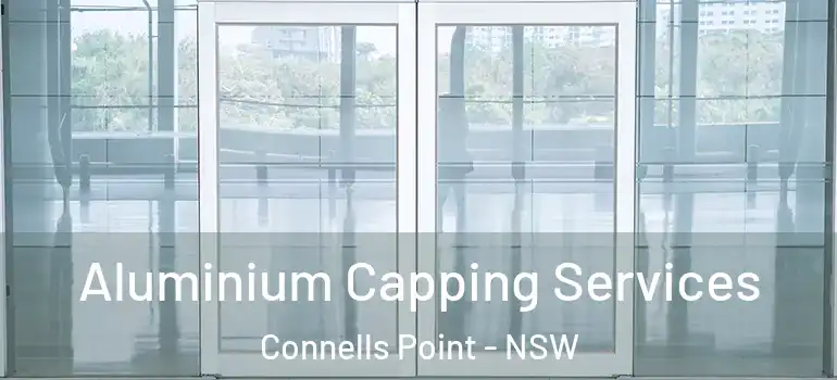  Aluminium Capping Services Connells Point - NSW
