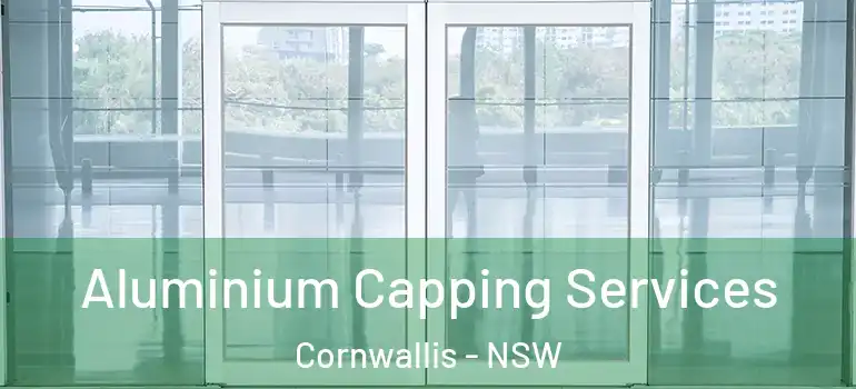 Aluminium Capping Services Cornwallis - NSW