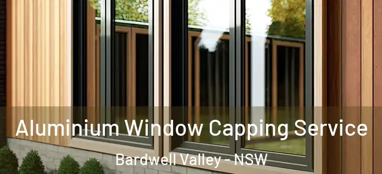 Aluminium Window Capping Service Bardwell Valley - NSW