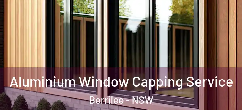 Aluminium Window Capping Service Berrilee - NSW