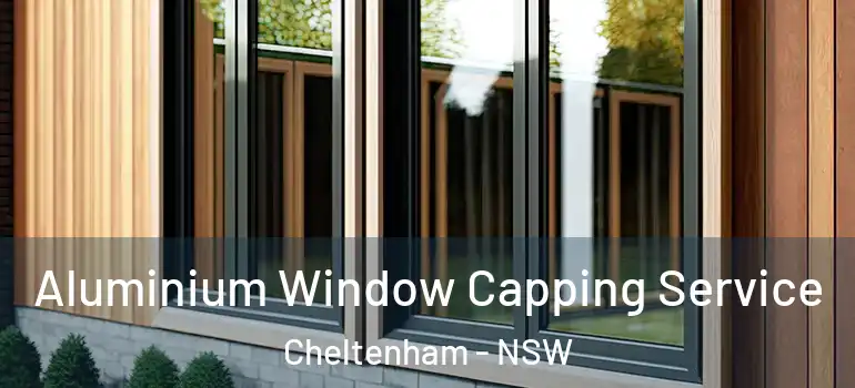 Aluminium Window Capping Service Cheltenham - NSW