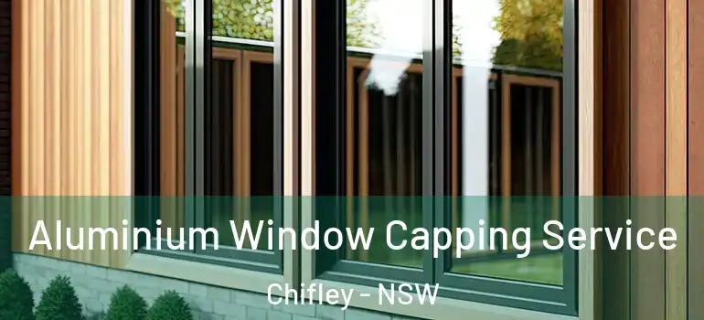 Aluminium Window Capping Service Chifley - NSW