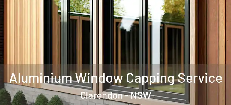 Aluminium Window Capping Service Clarendon - NSW