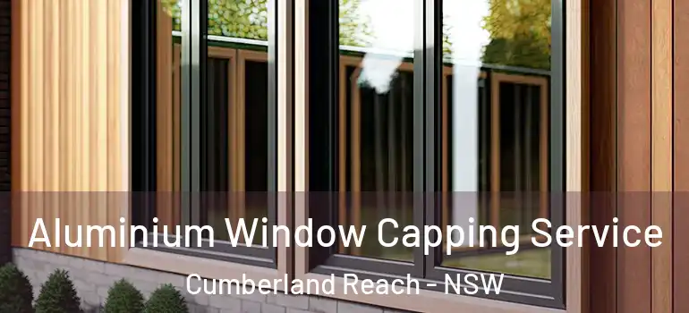 Aluminium Window Capping Service Cumberland Reach - NSW