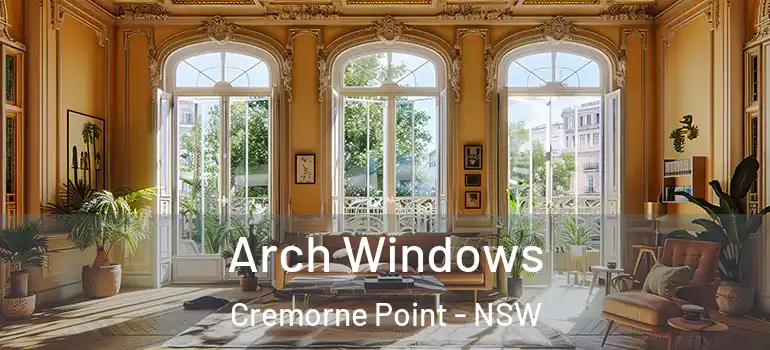  Arch Windows Cremorne Point - NSW