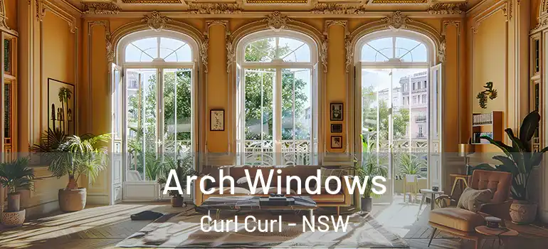  Arch Windows Curl Curl - NSW