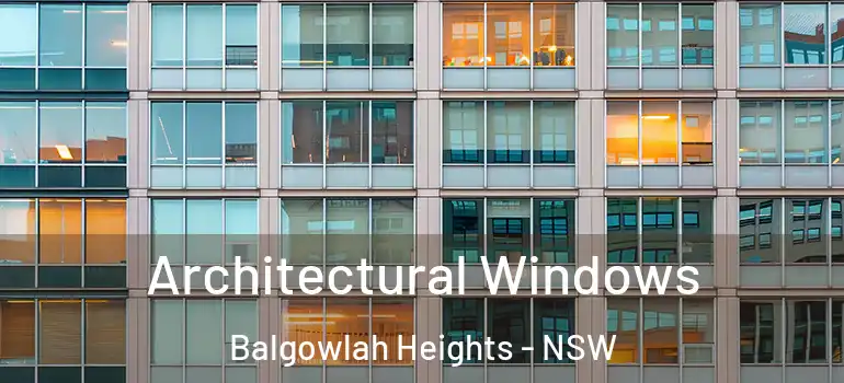  Architectural Windows Balgowlah Heights - NSW