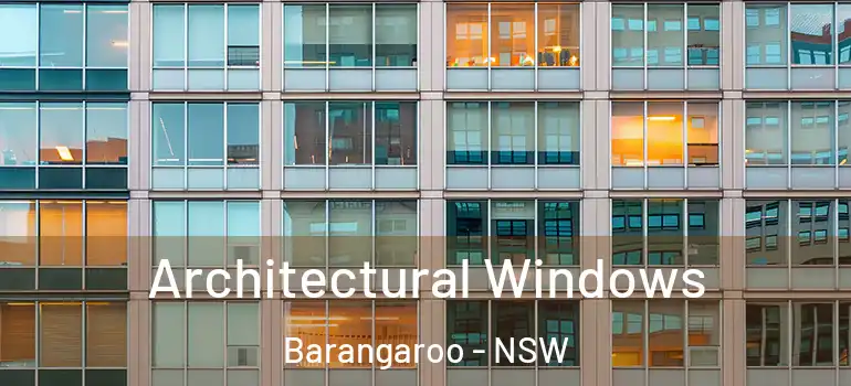 Architectural Windows Barangaroo - NSW