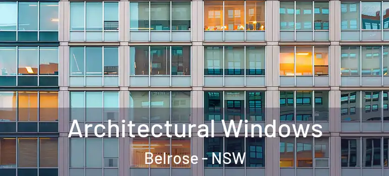 Architectural Windows Belrose - NSW
