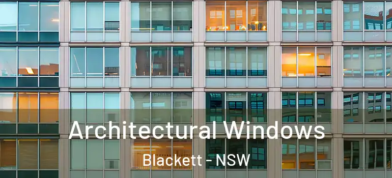Architectural Windows Blackett - NSW