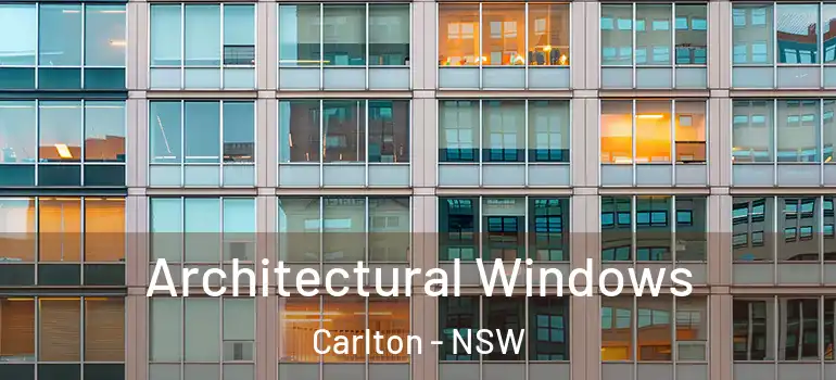  Architectural Windows Carlton - NSW