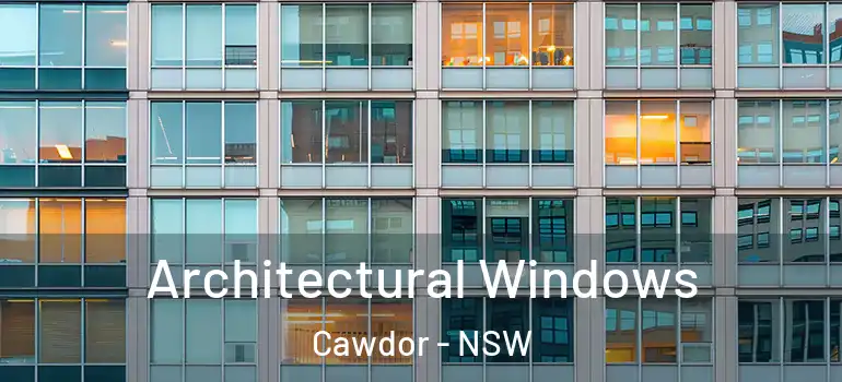  Architectural Windows Cawdor - NSW