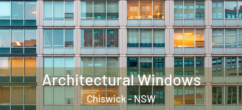 Architectural Windows Chiswick - NSW