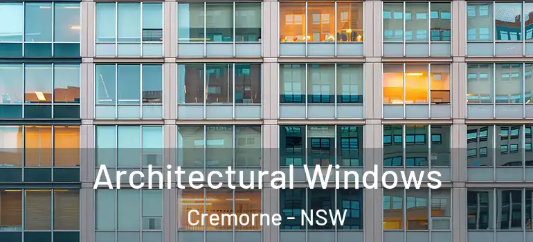 Architectural Windows Cremorne - NSW