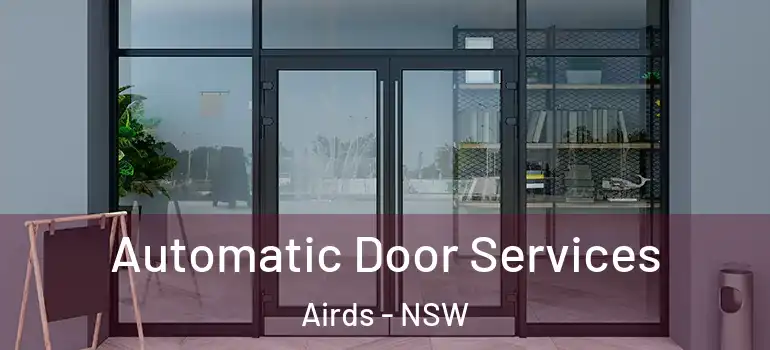 Automatic Door Services Airds - NSW