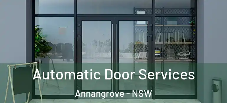 Automatic Door Services Annangrove - NSW