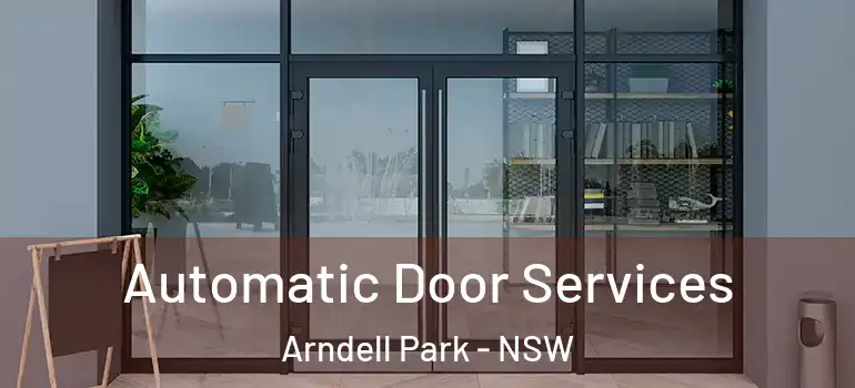 Automatic Door Services Arndell Park - NSW