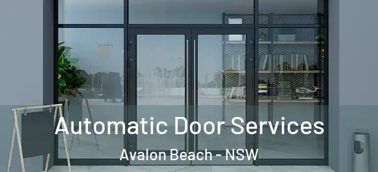Automatic Door Services Avalon Beach - NSW
