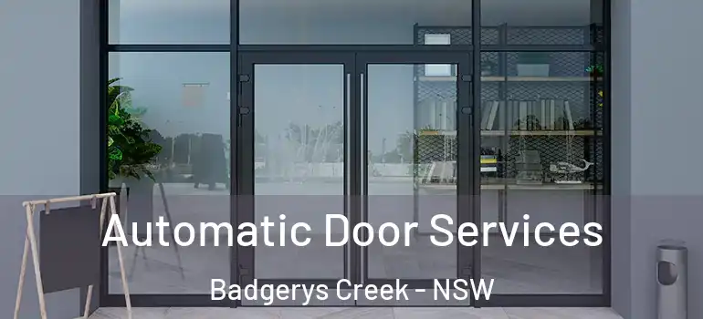 Automatic Door Services Badgerys Creek - NSW