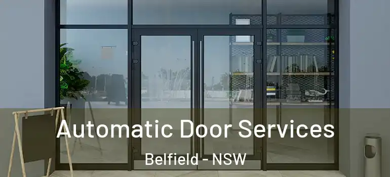 Automatic Door Services Belfield - NSW