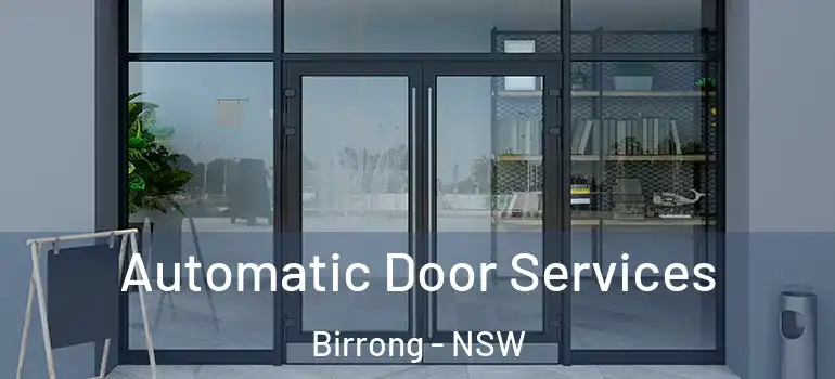 Automatic Door Services Birrong - NSW