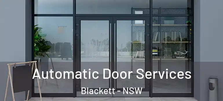  Automatic Door Services Blackett - NSW