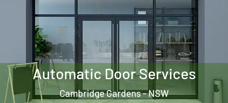 Automatic Door Services Cambridge Gardens - NSW