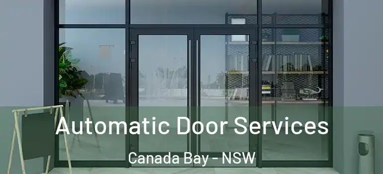 Automatic Door Services Canada Bay - NSW