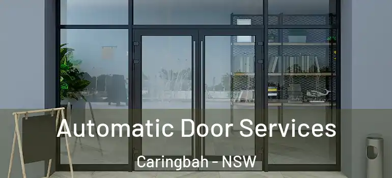 Automatic Door Services Caringbah - NSW