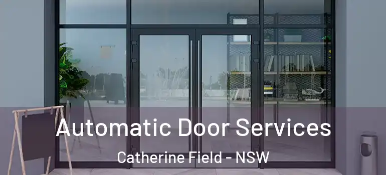 Automatic Door Services Catherine Field - NSW